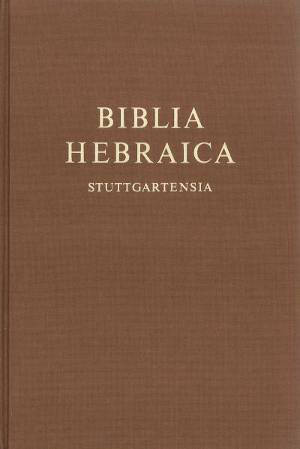 Biblia Hebraica Stuttgartensia : grand format - Wilhelm Rudolph
