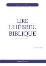 Lire l'hébreu biblique : initiation - Isabelle Lieutaud
