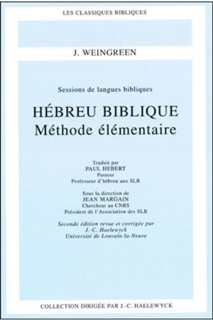 Hébreu biblique : méthode élémentaire : sessions de langues bibliques - Jacob Weingreen