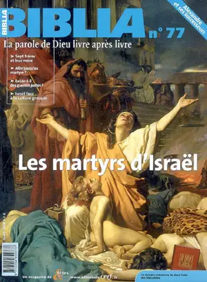 Biblia, n° 77. Les martyrs d'Israël