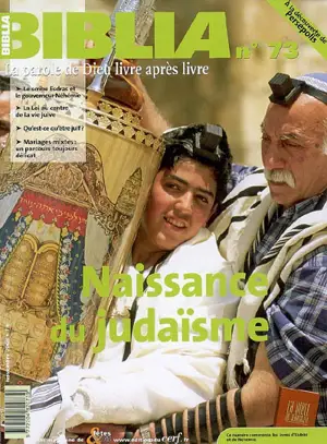 Biblia n°73, novembre 2008, Naissance du judaïsme - Collectif