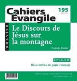 Cahiers Evangile, n° 195. Le discours de Jésus sur la montagne - Camille Focant