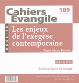 Cahiers Evangile, n° 189. Les enjeux de l'exégèse contemporaine - Pierre-Marie Beaude