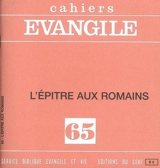Cahiers Evangile, n° 65. L'épître aux Romains - Charles Perrot