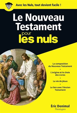 Le Nouveau Testament pour les nuls - Eric Denimal