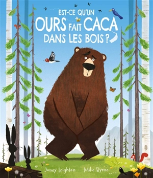 Est-ce qu'un ours fait caca dans les bois ? - Jonny Leighton