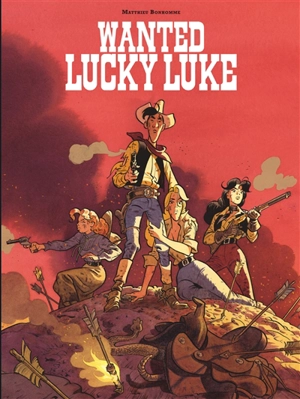 Wanted Lucky Luke - Matthieu Bonhomme