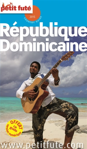 République dominicaine : 2015 - Dominique Auzias