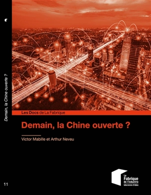 Demain, la Chine ouverte ? - Victor Mabille