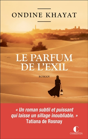 Le parfum de l'exil - Ondine Khayat