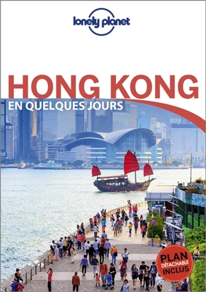 Hong Kong en quelques jours - Lorna Parkes