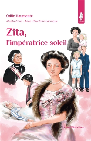 Zita, l'impératrice soleil - Odile Haumonté