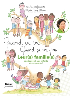 Leur(s) famille(s) expliquée(s) aux enfants et aux parents ! - Marie Rose Moro