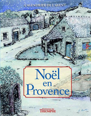 Noël en Provence : calendrier de l'Avent - Béate