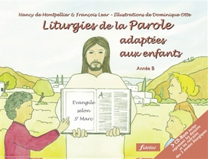 Liturgies de la parole adaptées aux enfants : année B - Nancy de Montpellier