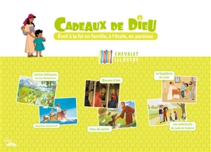 Cadeaux de Dieu : éveil à la foi en famille, à l'école, en paroisse : chevalet illustré