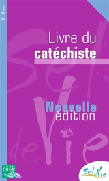 Sel de vie : 7-9 ans : livre du catéchiste - Église catholique. Province (Rennes). Services diocésains de catéchèse