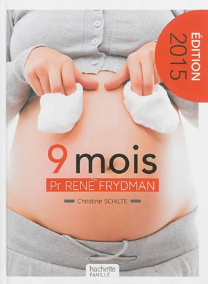 9 mois - René Frydman