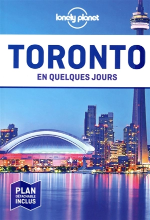 Toronto en quelques jours - Liza Prado