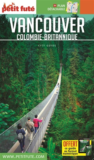 Vancouver : Colombie-Britannique - Dominique Auzias