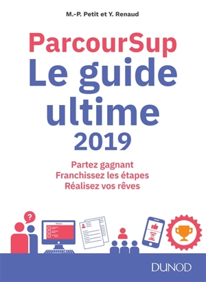 Parcoursup : le guide ultime 2019 - Marie-Pierre Petit