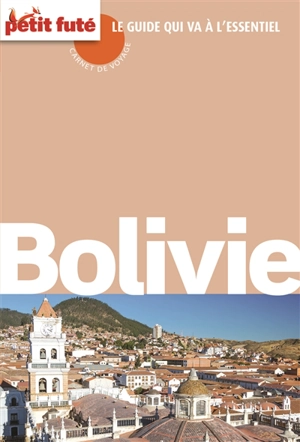 Bolivie - Dominique Auzias