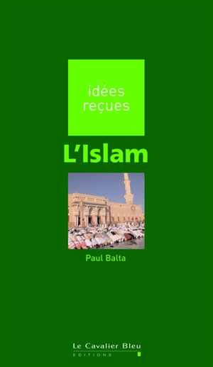 L'islam - Paul Balta