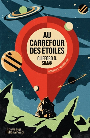 Au carrefour des étoiles - Clifford Donald Simak