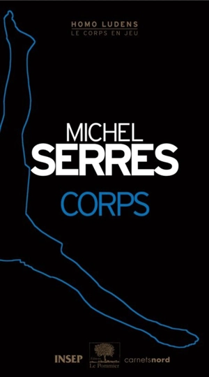 Corps - Michel Serres