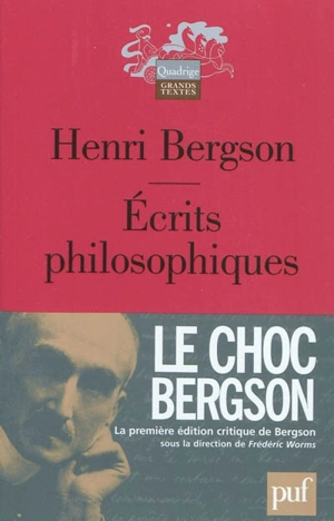 Ecrits philosophiques - Henri Bergson