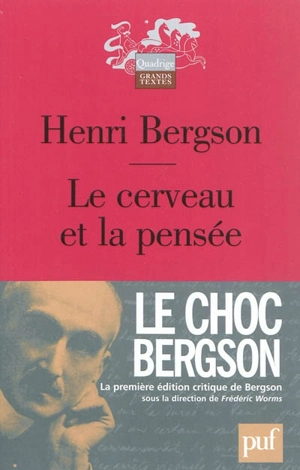 Le cerveau et la pensée : une illusion philosophique - Henri Bergson