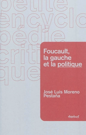 Foucault, la gauche et la politique - José Luis Moreno Pestana