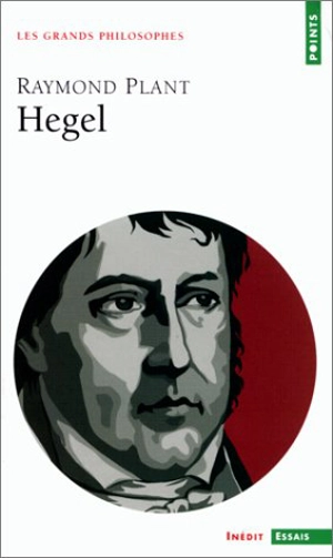 Hegel : religion et philosophie - Raymond Plant