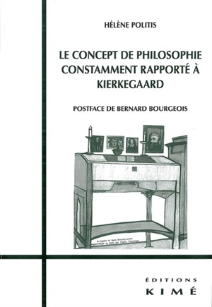 Le concept de philosophie constamment rapporté à Kierkegaard - Hélène Politis