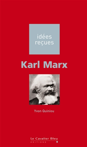 Karl Marx - Yvon Quiniou