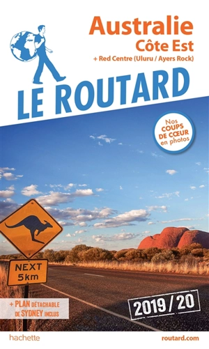 Australie côte Est : + Red Centre (Uluru-Ayers Rock) : 2019-2020 - Philippe Gloaguen