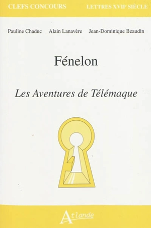 Fénelon, Les aventures de Télémaque - Pauline Chaduc