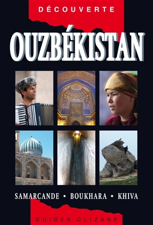 Ouzbékistan : Samarcande, Boukhara, Khiva - Calum MacLeod