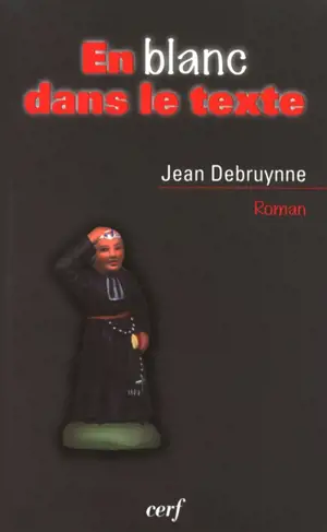 En blanc dans le texte - Jean Debruynne