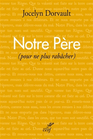 Notre Père : pour ne plus rabâcher - Jocelyn Dorvault