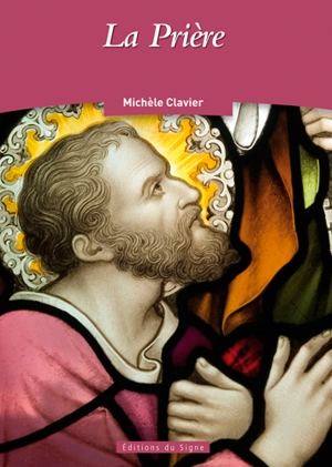 La prière - Michèle Clavier
