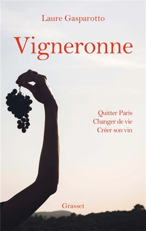 Vigneronne - Laure Gasparotto