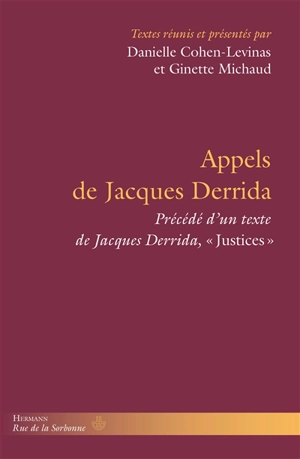 Justices. Appels de Jacques Derrida - Jacques Derrida