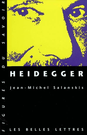 Heidegger - Jean-Michel Salanskis