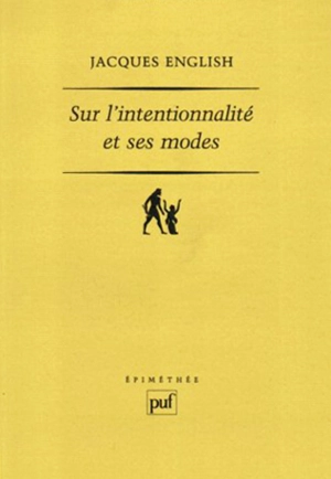 Sur l'intentionnalité et ses modes - Jacques English