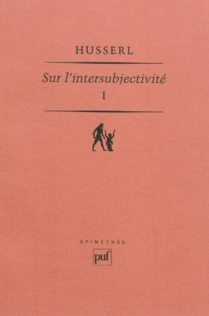 Sur l'intersubjectivité. Vol. 1 - Edmund Husserl