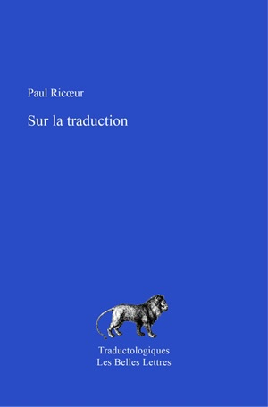 Sur la traduction - Paul Ricoeur