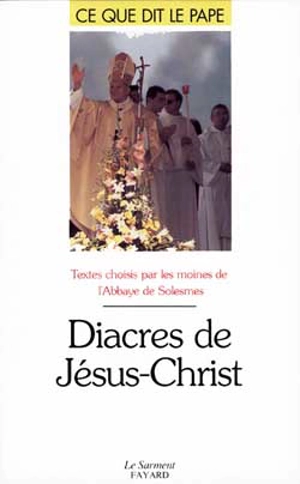 Diacres de Jésus-Christ - Eglise catholique