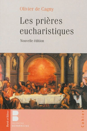 Les prières eucharistiques - Olivier de Cagny