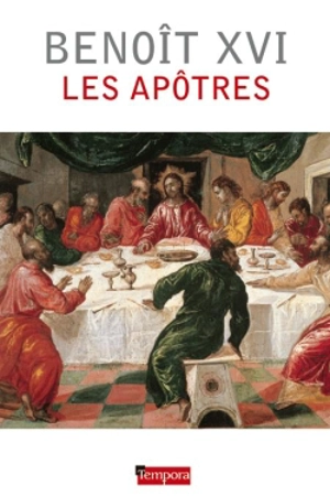 Les apôtres - Benoît 16